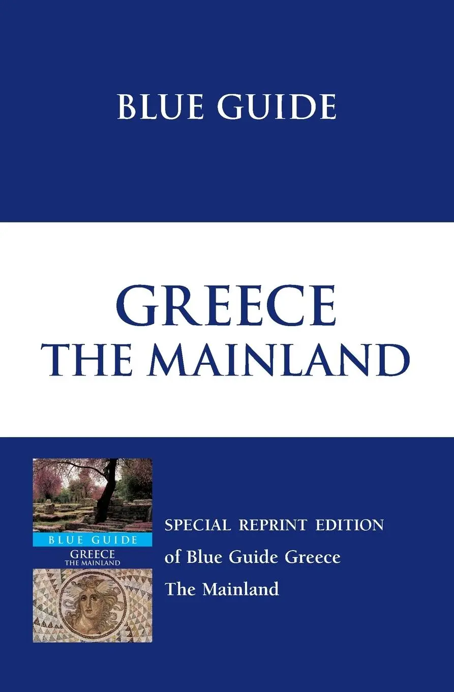 Cover: 9781905131105 | Blue Guide Greece The Mainland | Sherry Marker (u. a.) | Taschenbuch
