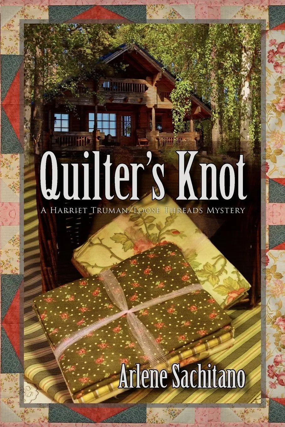 Cover: 9781934841105 | Quilter's Knot | Arlene Sachitano | Taschenbuch | Englisch | 2008