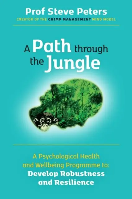 Cover: 9781998991105 | A Path through the Jungle | Steve Peters | Taschenbuch | Englisch