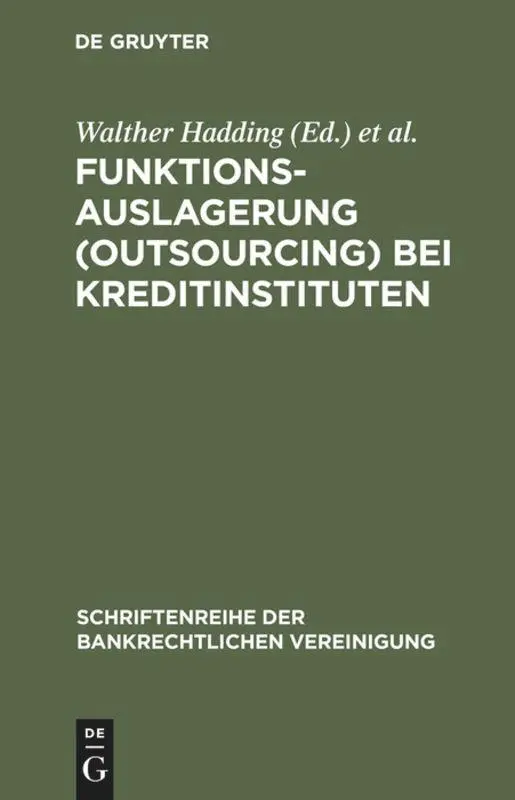 Cover: 9783110171105 | Funktionsauslagerung (Outsourcing) bei Kreditinstituten | Buch | VIII