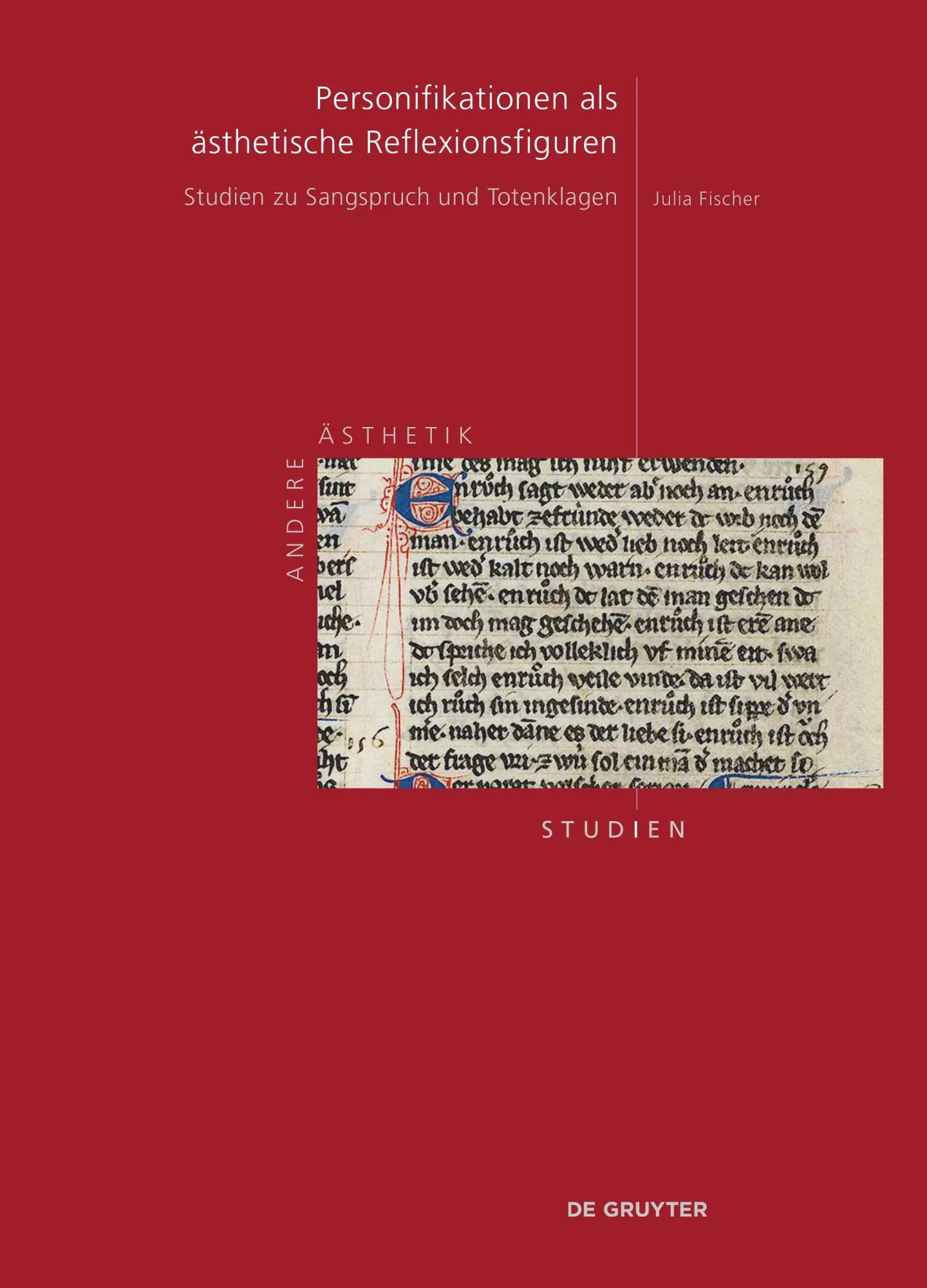 Personifikationen als ästhetische Reflexionsfiguren: Studien zu Sangspruch und Totenklagen (Andere Ästhetik – Studien, 6)