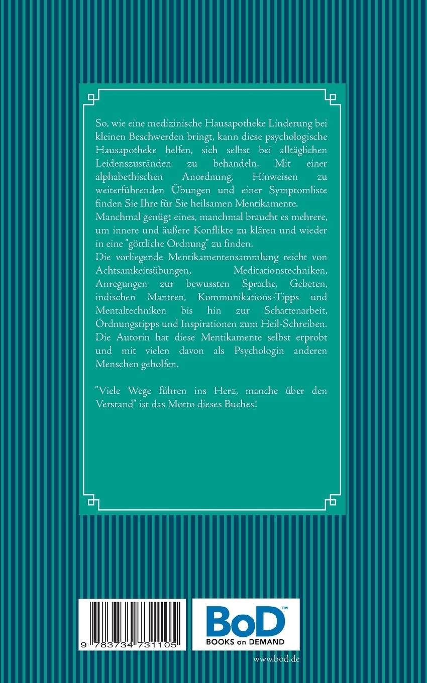 Rückseite: 9783734731105 | Mentikamente von A - Z ... | ...für Ihre Mentale Hausapotheke | Buch