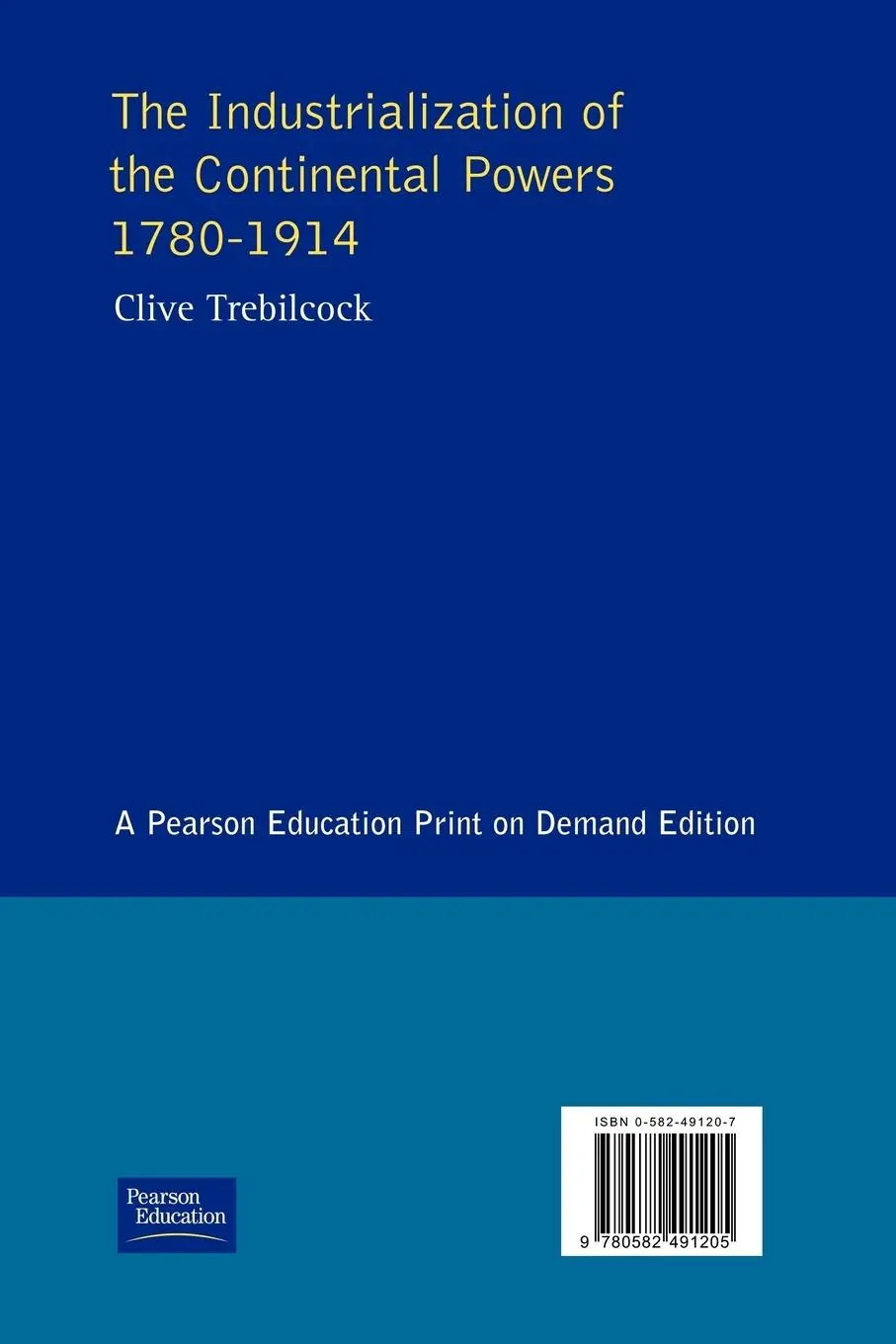 Rückseite: 9780582491205 | Industrialisation of the Continental Powers 1780-1914, The | Buch