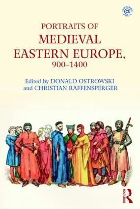 Cover: 9781138701205 | Portraits of Medieval Eastern Europe, 900-1400 | Ostrowski (u. a.)