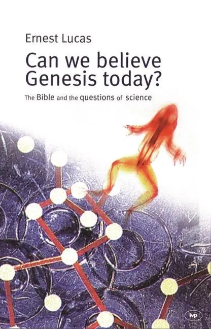 Cover: 9781844741205 | Can We Believe Genesis Today? | The Bible and the Questions of Science