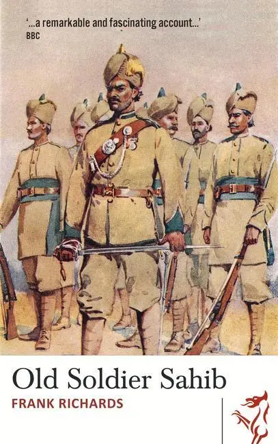 Cover: 9781910901205 | Old Soldier Sahib | Frank Richards | Taschenbuch | Englisch | 2016