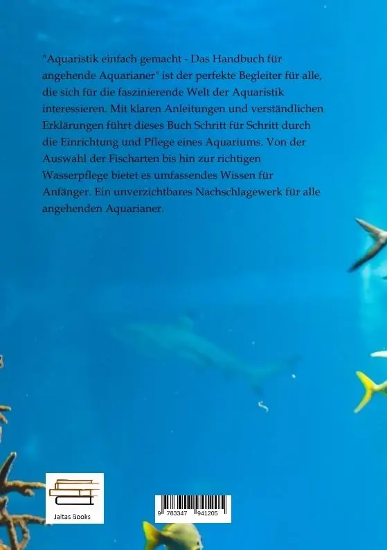 Rückseite: 9783347941205 | Aquaristik einfach gemacht - Das Handbuch für angehende Aquarianer