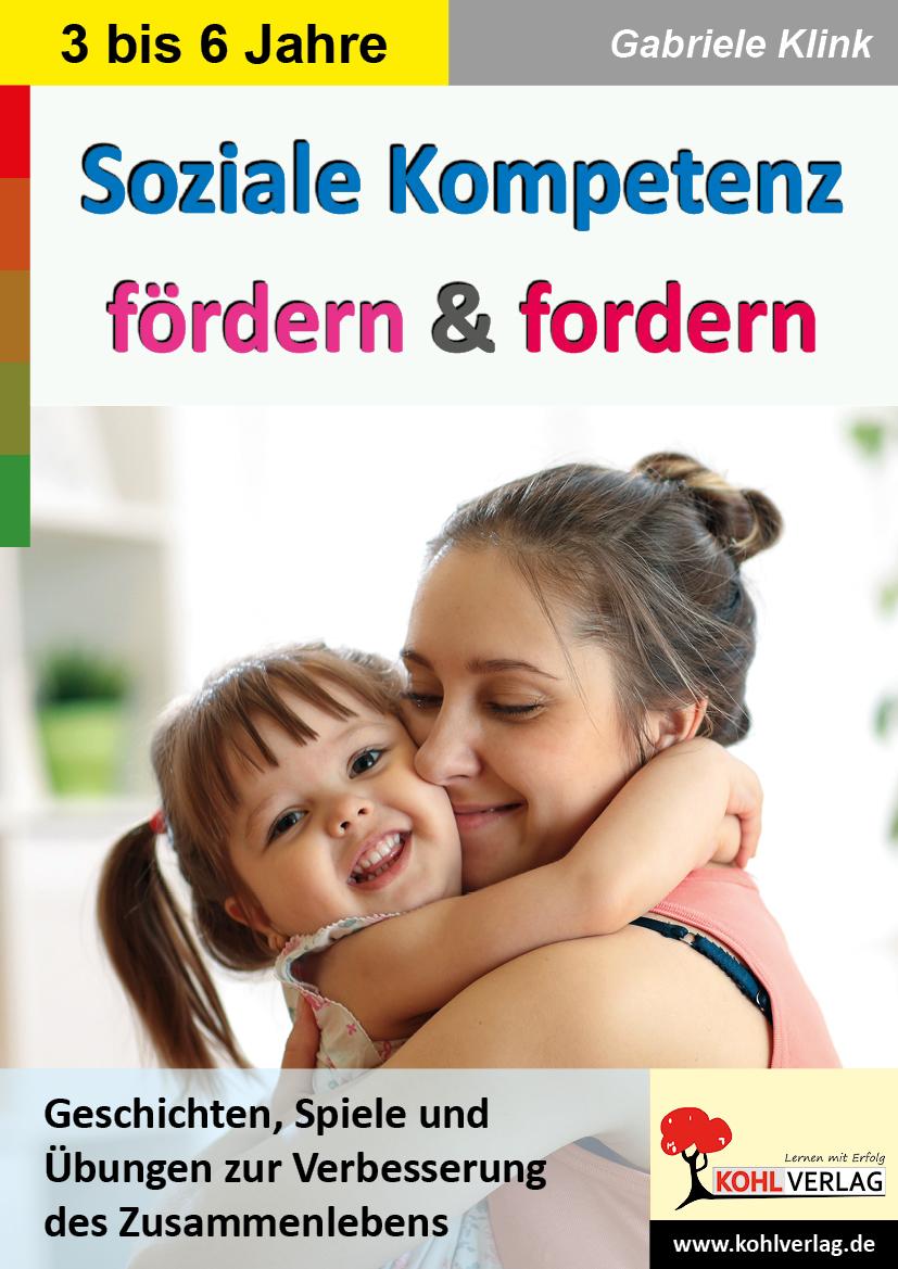 Cover: 9783966241205 | Soziale Kompetenz fördern &amp; fordern | Gabriele Klink | Taschenbuch