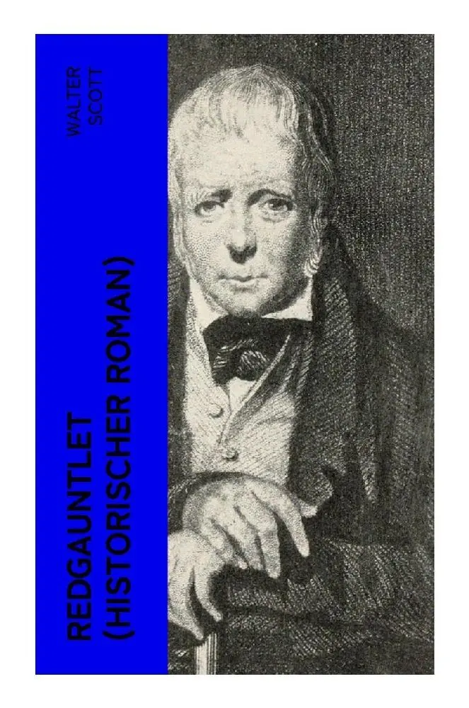 Cover: 9788027361205 | Redgauntlet (Historischer Roman) | Geschichte aus dem 18. Jahrhundert