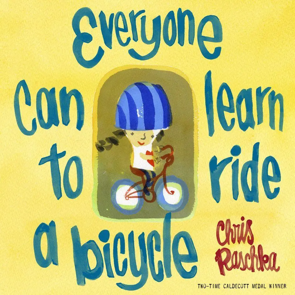 Cover: 9798217121205 | Everyone Can Learn to Ride a Bicycle | Chris Raschka | Taschenbuch