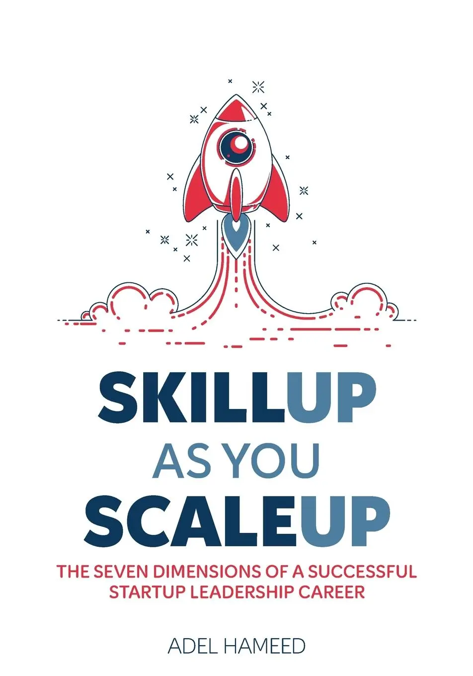 Cover: 9798989811205 | Skillup As You Scaleup | Adel Hameed | Taschenbuch | Englisch | 2024