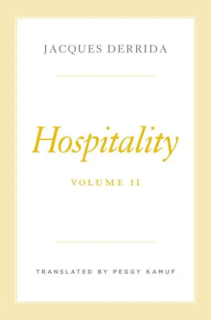 Cover: 9780226831305 | Hospitality, Volume II | Jacques Derrida | Buch | Englisch | 2024