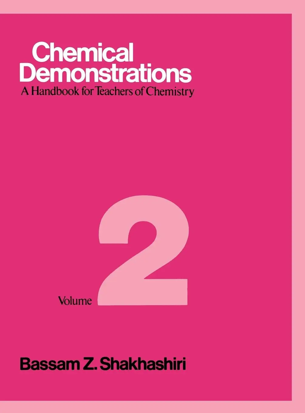 Cover: 9780299101305 | Chemical Demonstrations, Volume 2 | Bassam Z Shakhashiri (u. a.)