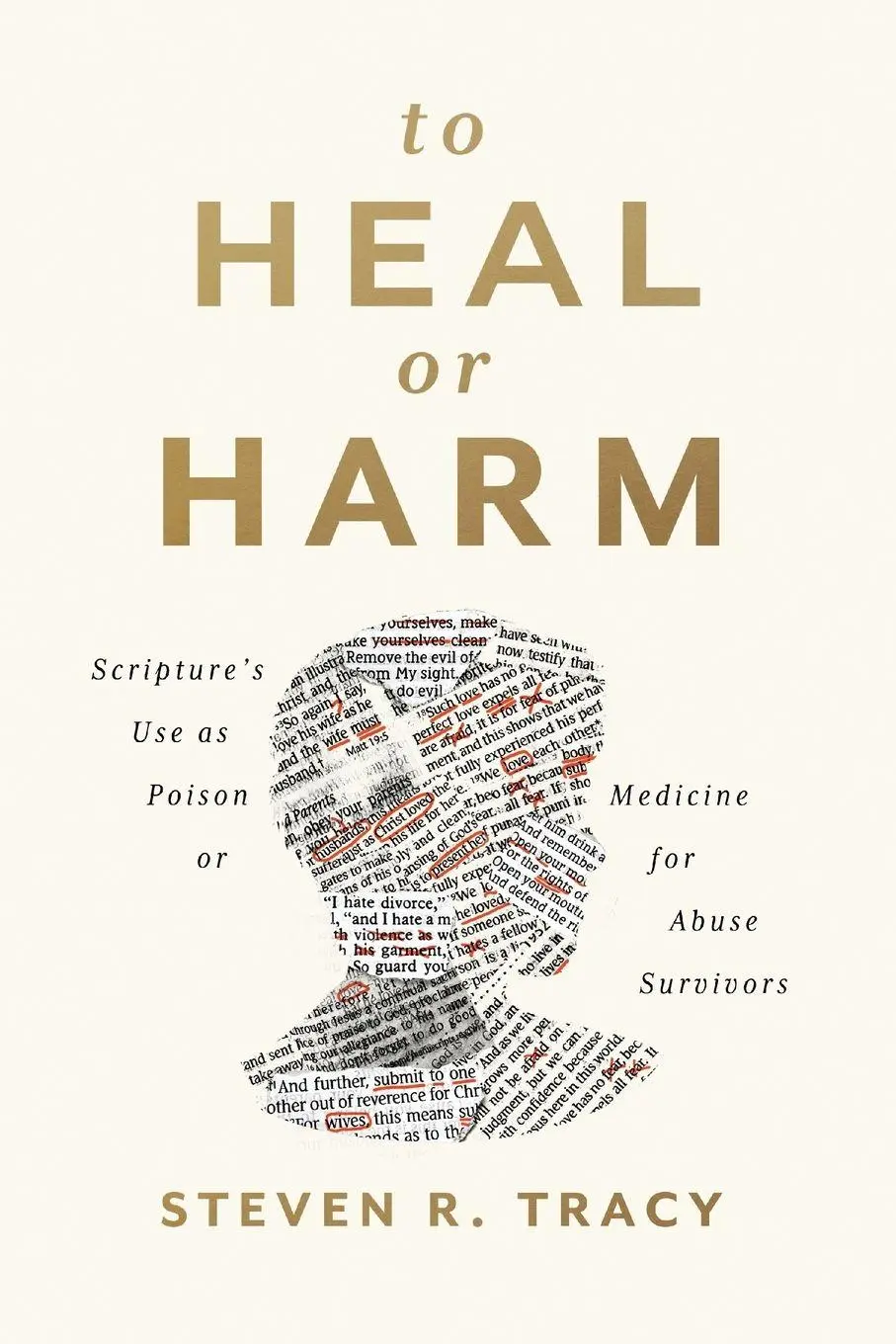 Cover: 9780310121305 | To Heal or Harm Softcover | Steven Tracy | Taschenbuch | Englisch
