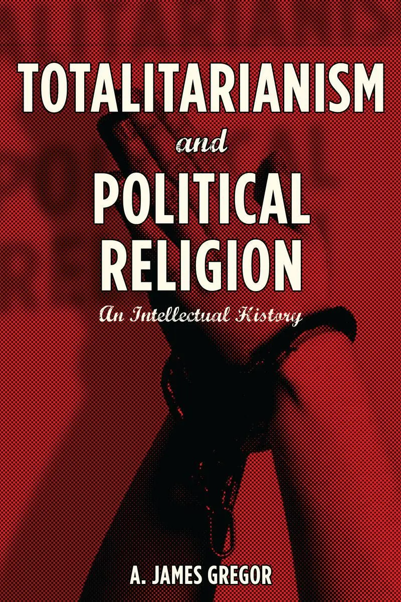 Cover: 9780804781305 | Totalitarianism and Political Religion | An Intellectual History