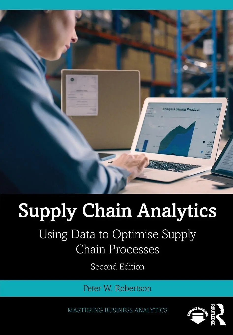 Cover: 9781032761305 | Supply Chain Analytics | Using Data to Optimise Supply Chain Processes