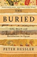 Cover: 9781788161305 | The Buried | Life, Death and Revolution in Egypt | Peter Hessler