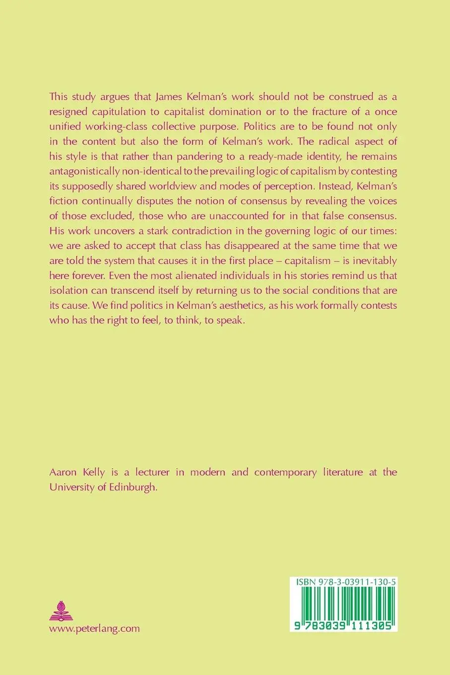 Rückseite: 9783039111305 | James Kelman | Politics and Aesthetics | Aaron Kelly | Taschenbuch