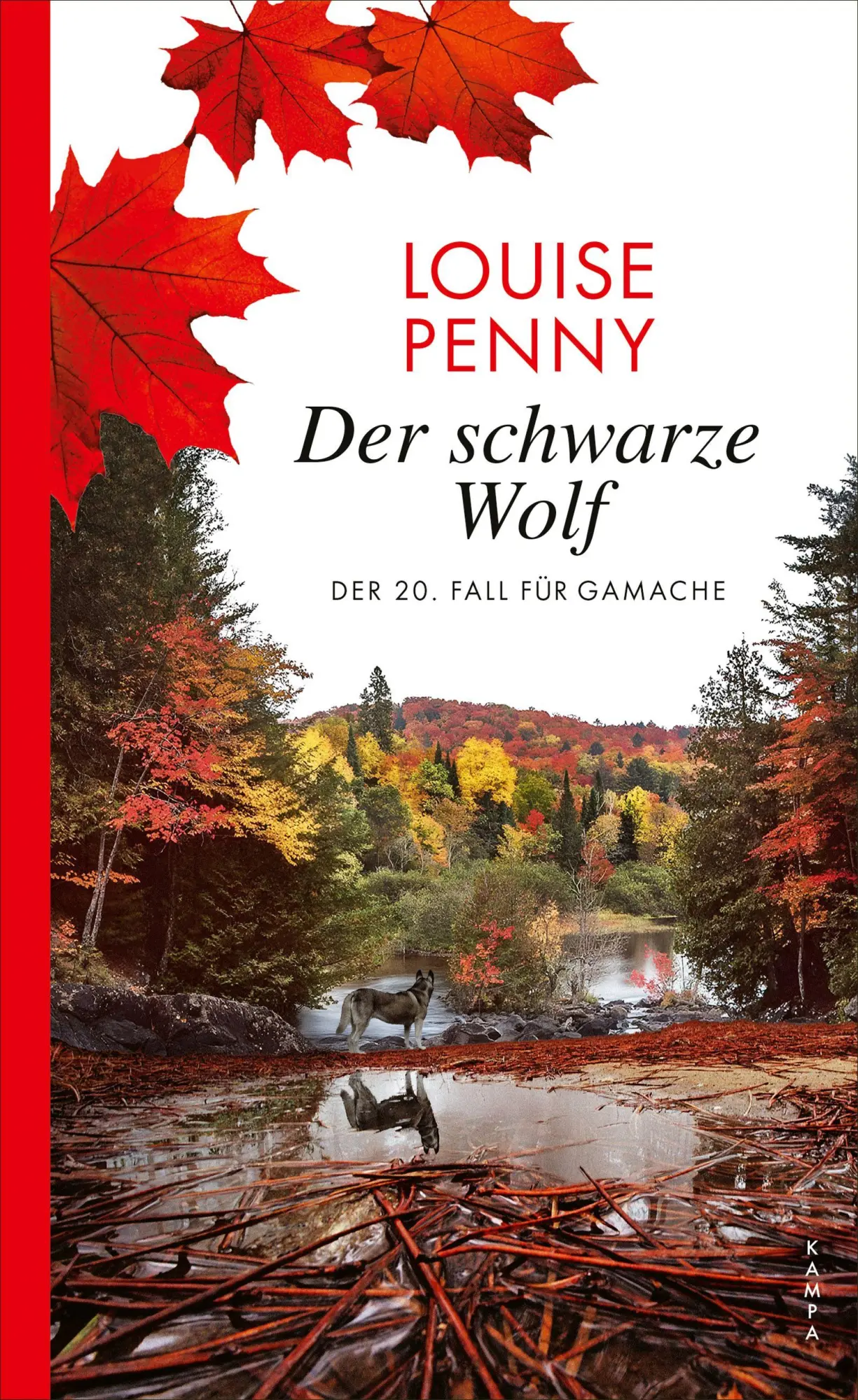 Cover: 9783311121305 | Der schwarze Wolf | Der 20. Fall für Gamache | Louise Penny | Buch