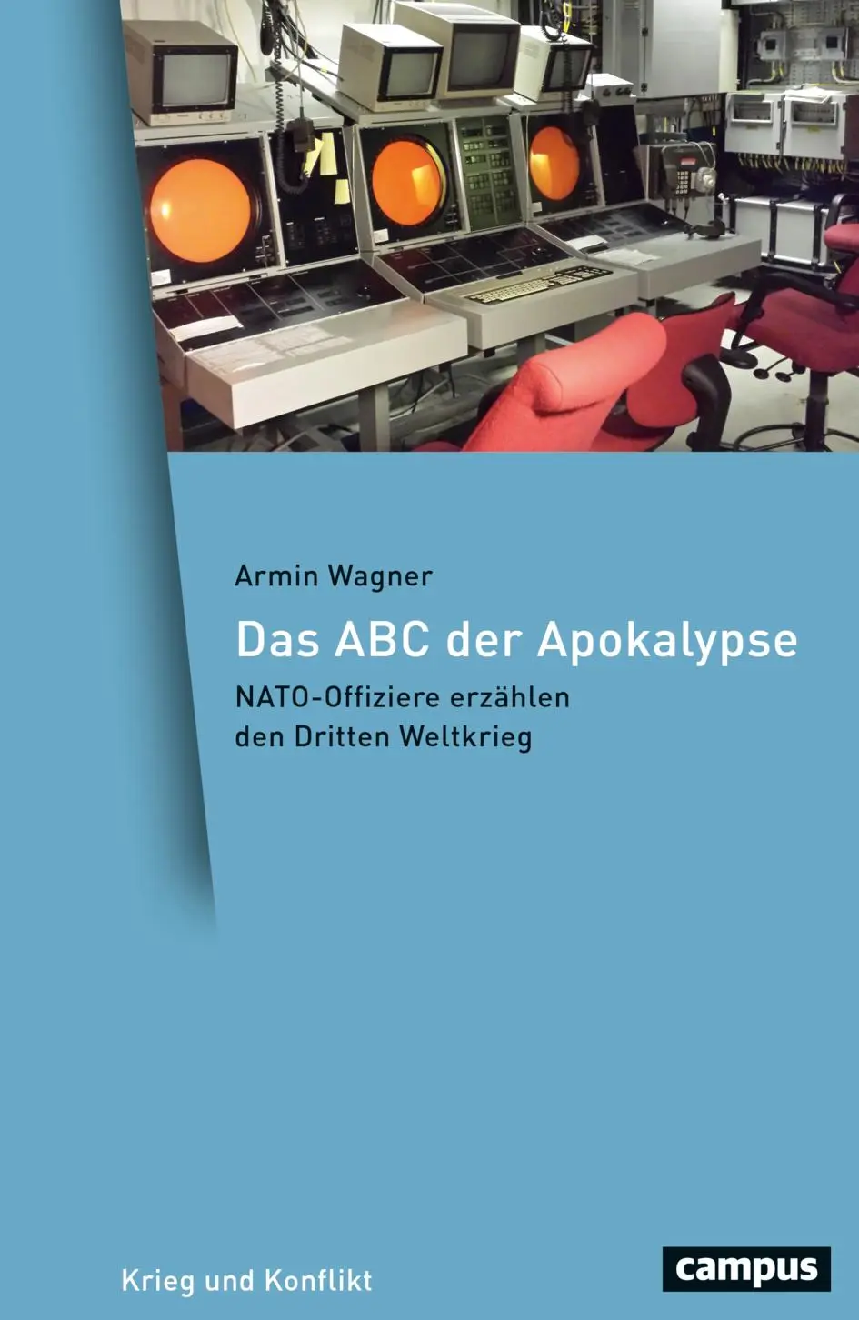 Cover: 9783593521305 | Das ABC der Apokalypse | NATO-Offiziere erzählen den Dritten Weltkrieg