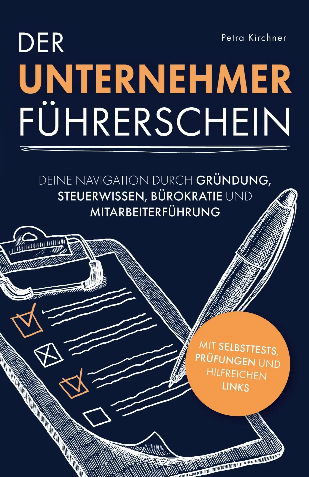 Cover: 9783690921305 | Der Unternehmer-Führerschein | Petra Kirchner | Taschenbuch | 226 S.