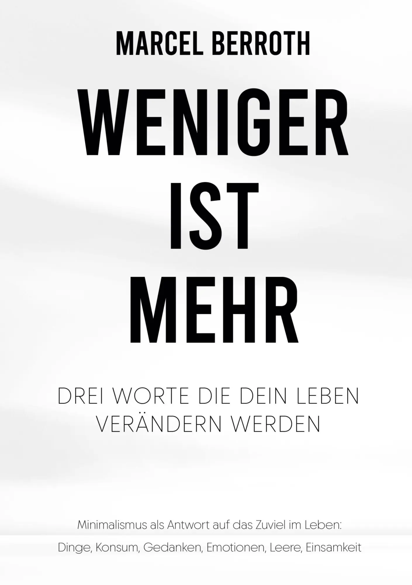Cover: 9783819261305 | Weniger ist mehr | Marcel Berroth | Taschenbuch | 336 S. | Deutsch