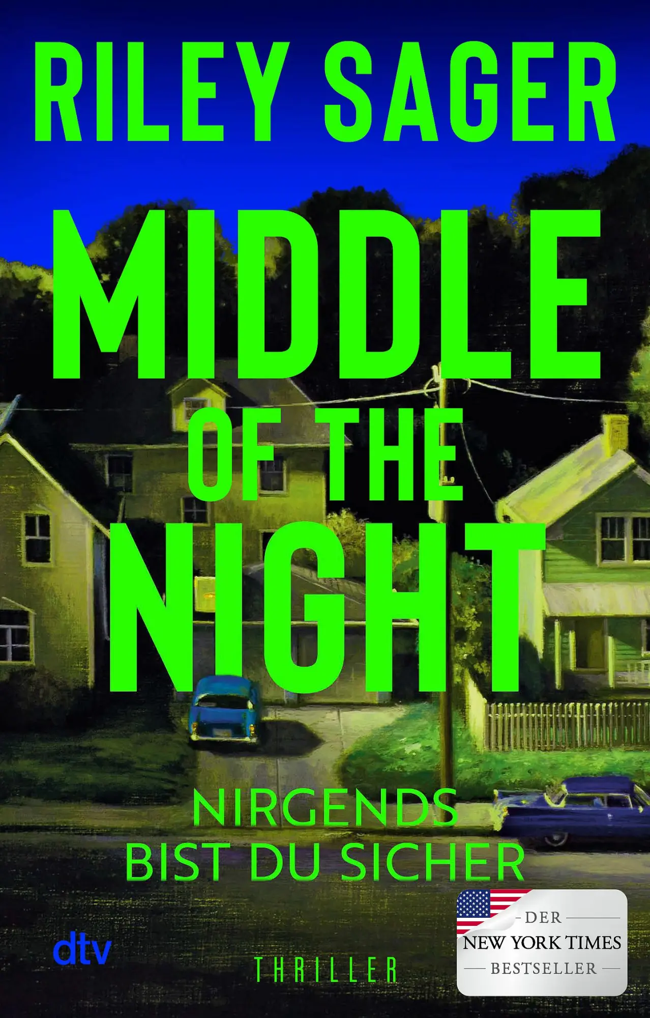 Cover: 9783423221405 | Middle of the Night | Riley Sager | Taschenbuch | 448 S. | Deutsch
