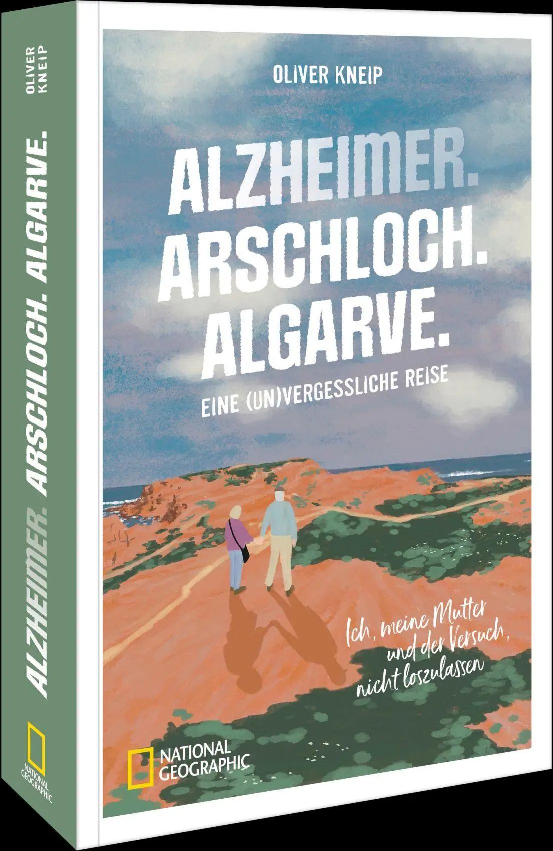 Cover: 9783987011405 | Alzheimer. Arschloch. Algarve. | Oliver Kneip | Taschenbuch | 272 S.