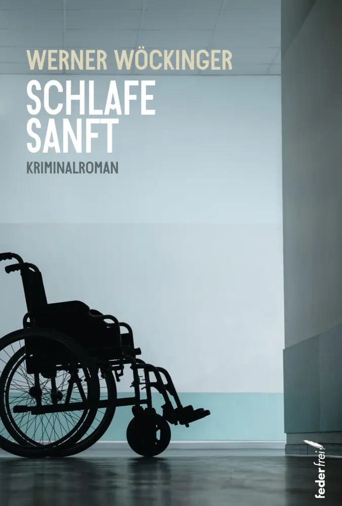 Cover: 9783990741405 | Schlafe sanft | Werner Wöckinger | Taschenbuch | Deutsch | 2021