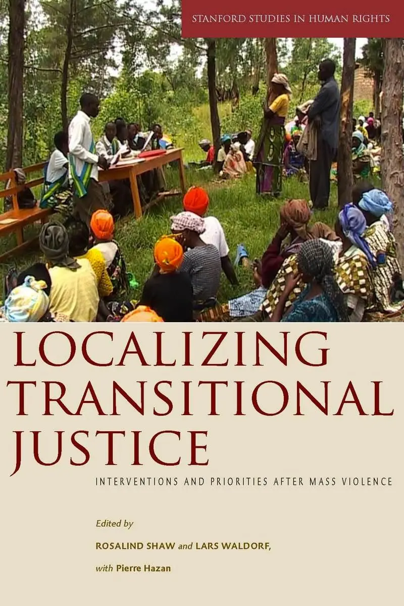 Cover: 9780804761505 | Localizing Transitional Justice | Rosalind Shaw (u. a.) | Taschenbuch