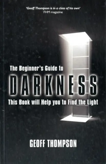 Cover: 9780956921505 | Beginners Guide to Darkness | Geoff Thompson | Taschenbuch | Englisch