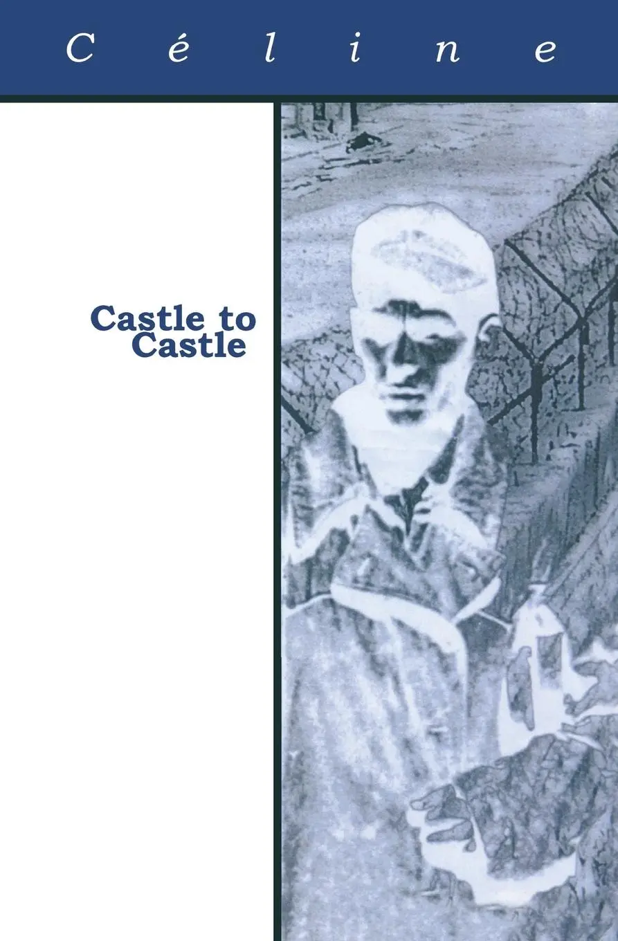 Cover: 9781564781505 | Castle to Castle | Louis-Ferdinand Celine | Taschenbuch | Englisch