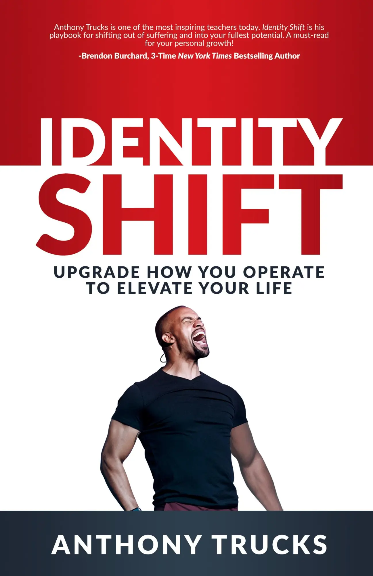 Cover: 9781636981505 | Identity Shift | Upgrade How You Operate to Elevate Your Life | Trucks