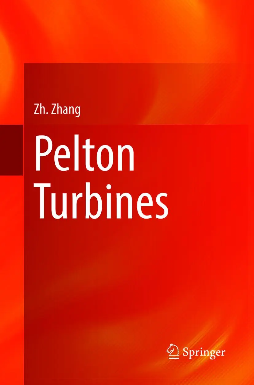 Cover: 9783319811505 | Pelton Turbines | Zhengji Zhang | Taschenbuch | xiii | Englisch | 2018