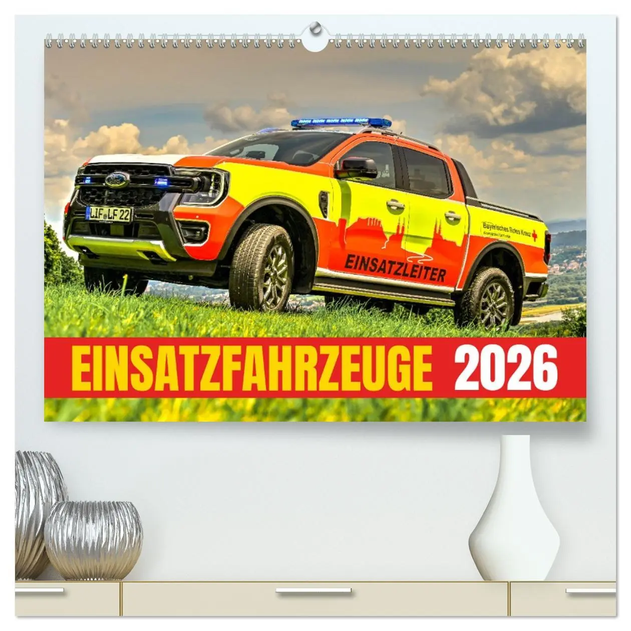Cover: 9783457801505 | Einsatzfahrzeuge 112 (hochwertiger Premium Wandkalender 2026 DIN A2...