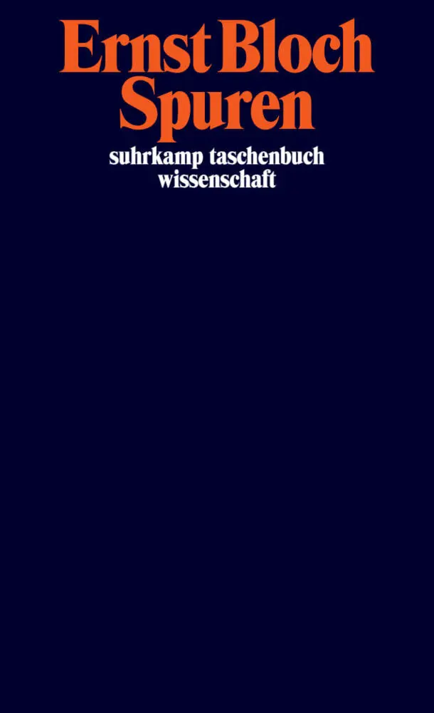 Cover: 9783518281505 | Spuren | Ernst Bloch | Taschenbuch | 224 S. | Deutsch | 2009