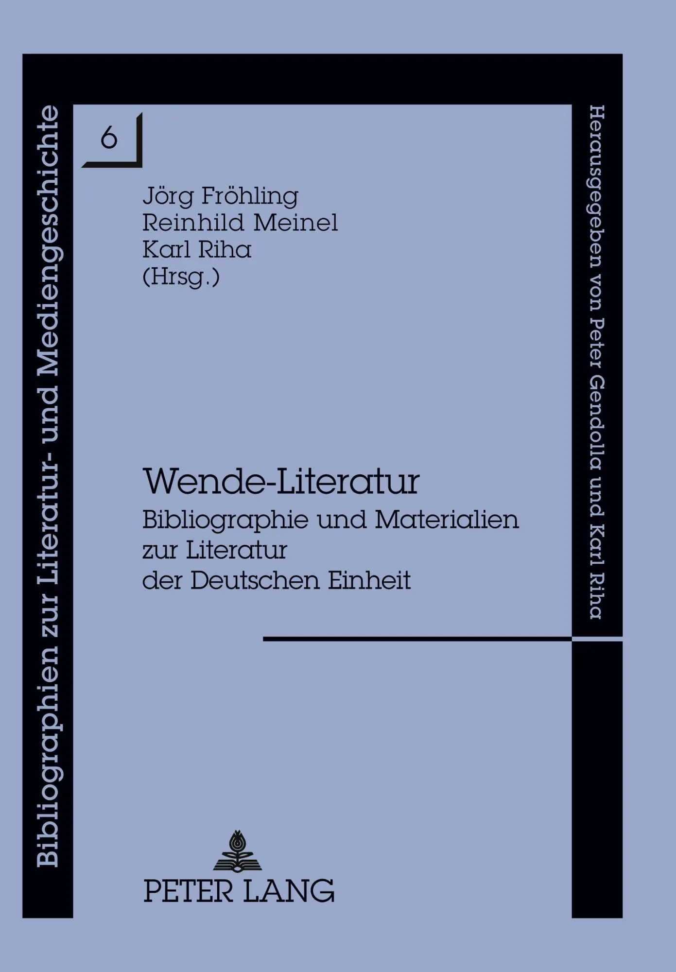 Cover: 9783631351505 | Wende-Literatur | Jörg Fröhling (u. a.) | Taschenbuch | 296 S. | 1999