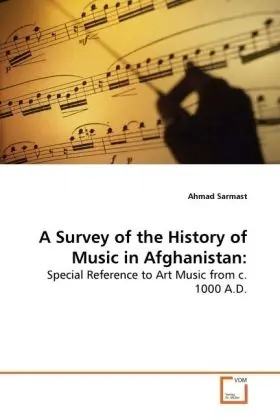 Cover: 9783639131505 | A Survey of the History of Music in Afghanistan: | Ahmad Sarmast