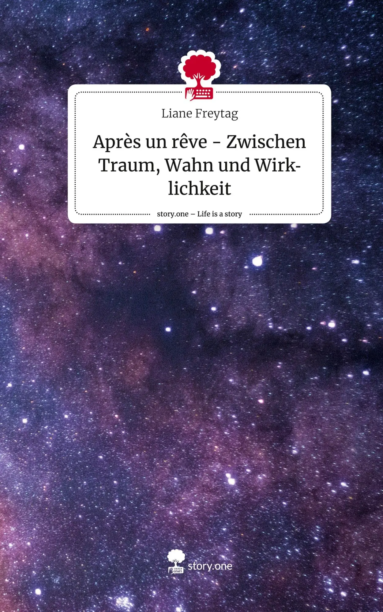 Cover: 9783711541505 | Après un rêve - Zwischen Traum, Wahn und Wirklichkeit. Life is a...