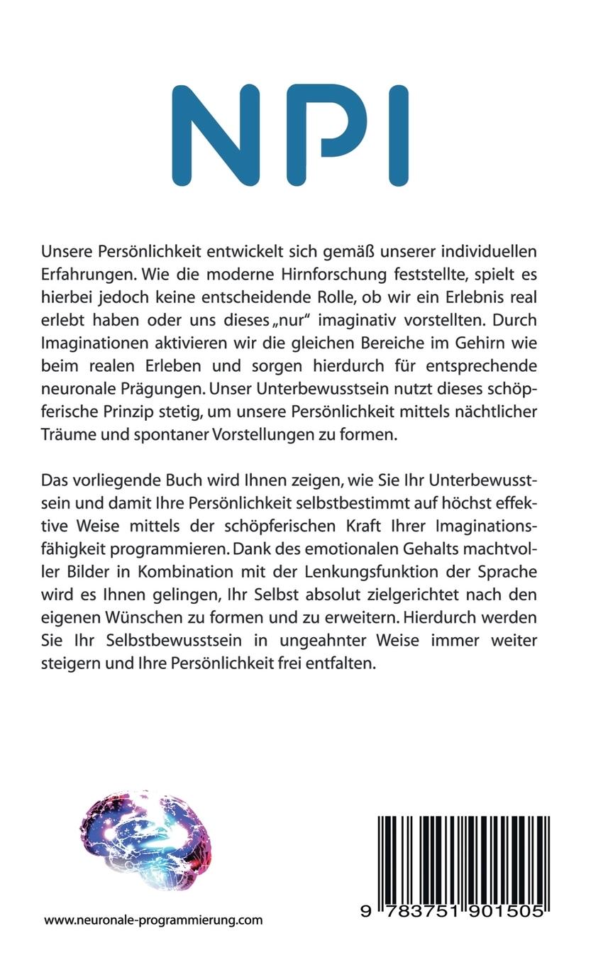 Rückseite: 9783751901505 | NPI - Neuronale Programmierung durch Imagination | Michael Dollinger