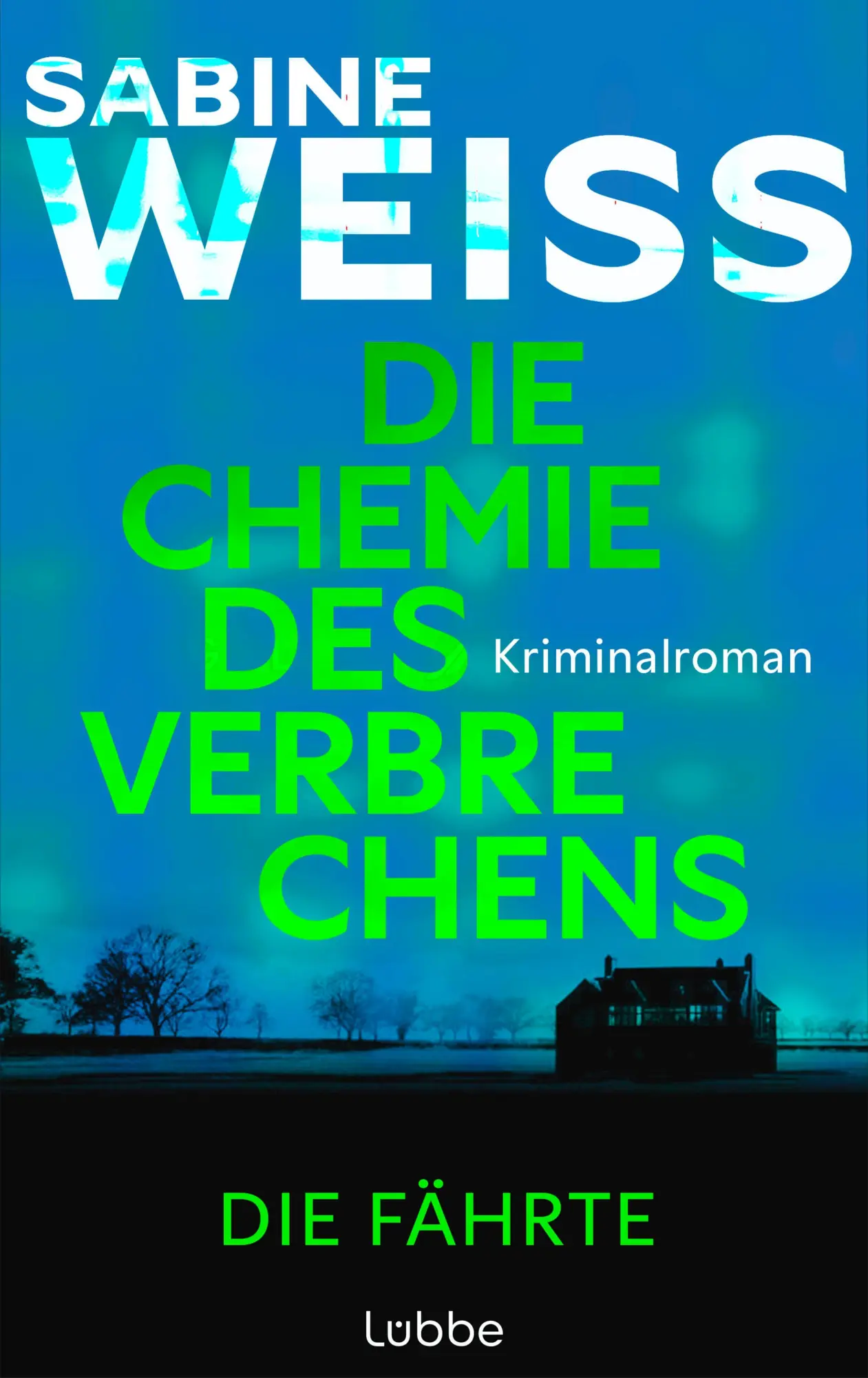 Cover: 9783757701505 | Die Chemie des Verbrechens - Die Fährte | Sabine Weiß | Taschenbuch
