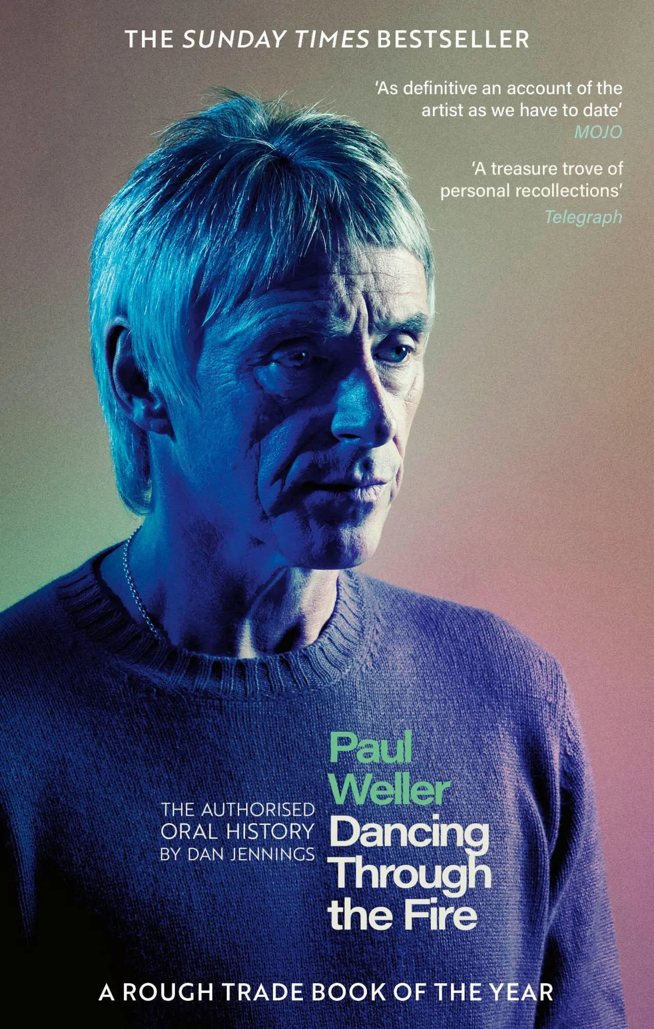 Cover: 9781408721605 | Paul Weller: Dancing Through the Fire | Dan Jennings | Taschenbuch