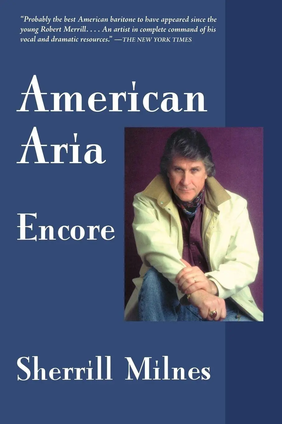 Cover: 9781574671605 | American Aria | Encore | Sherrill Milnes | Taschenbuch | Englisch
