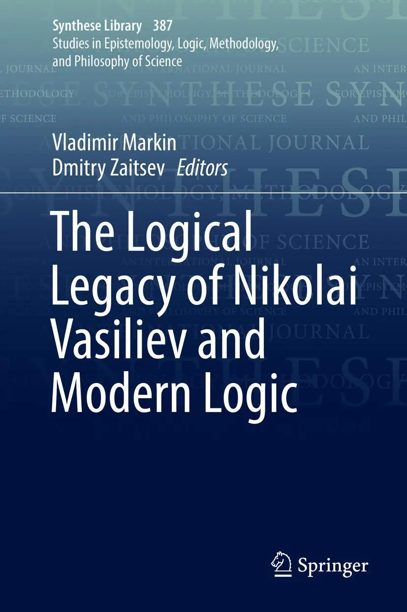 Cover: 9783319661605 | The Logical Legacy of Nikolai Vasiliev and Modern Logic | Buch | viii