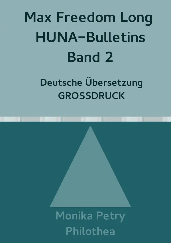 Cover: 9783745051605 | Max Freedom Long, HUNA-Bulletins Band 2, Deutsche Übersetzung,...