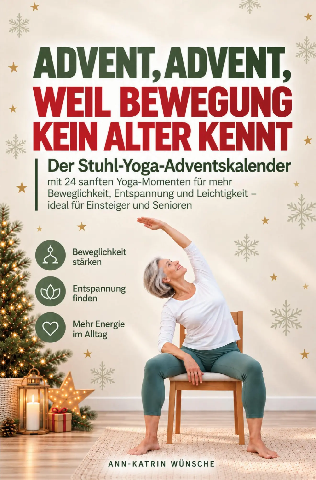 Cover: 9783913041605 | Advent, Advent, weil Bewegung kein Alter kennt | Ann-Katrin Wünsche