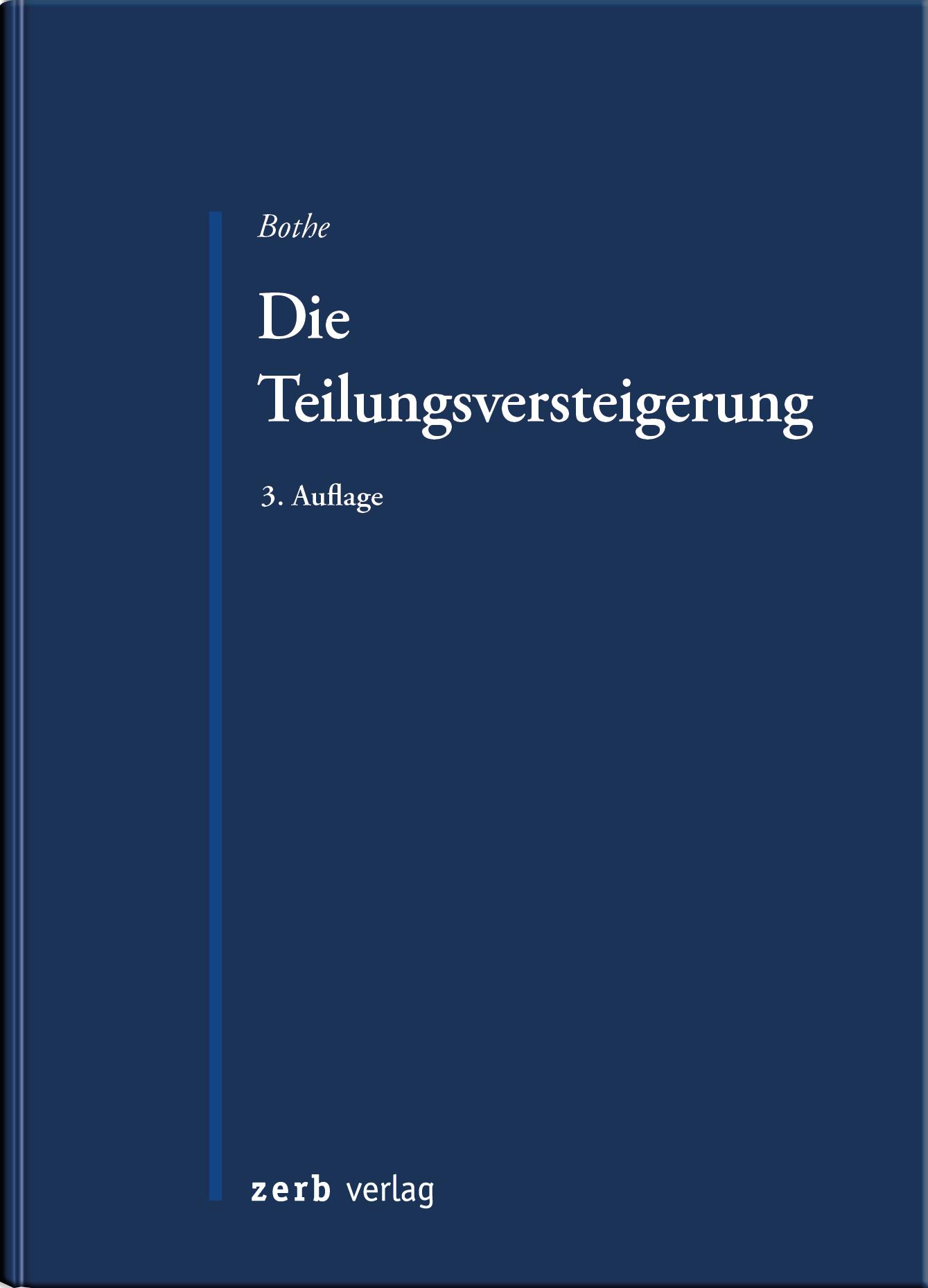 Cover: 9783956611605 | Die Teilungsversteigerung | Peter Bothe | Taschenbuch | 252 S. | 2025