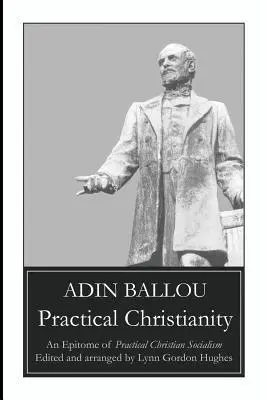 Cover: 9780972501705 | Practical Christianity: An Epitome of Practical Christian Socialism