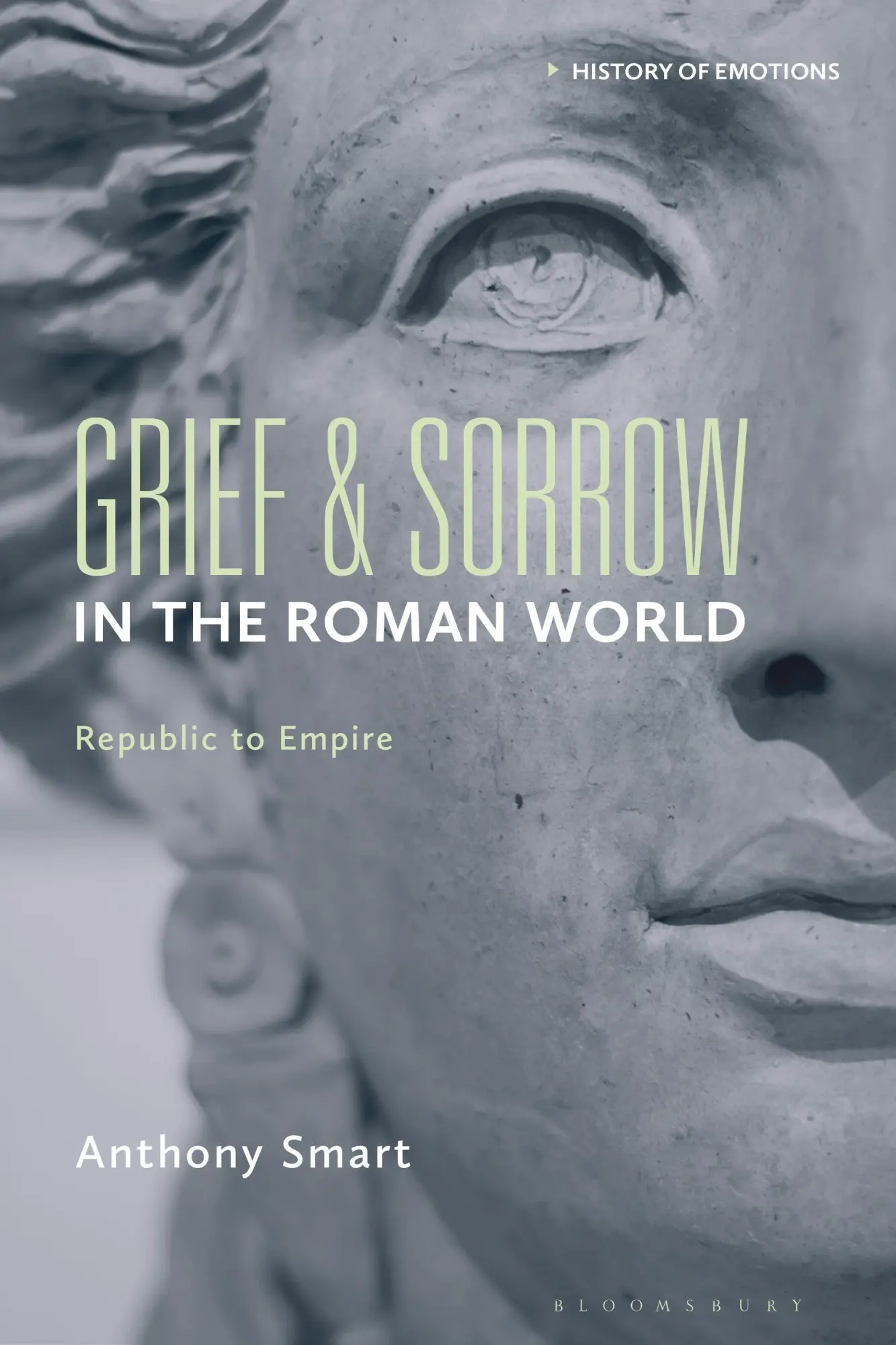 Cover: 9781350511705 | Grief and Sorrow in the Roman World | Republic to Empire | Smart