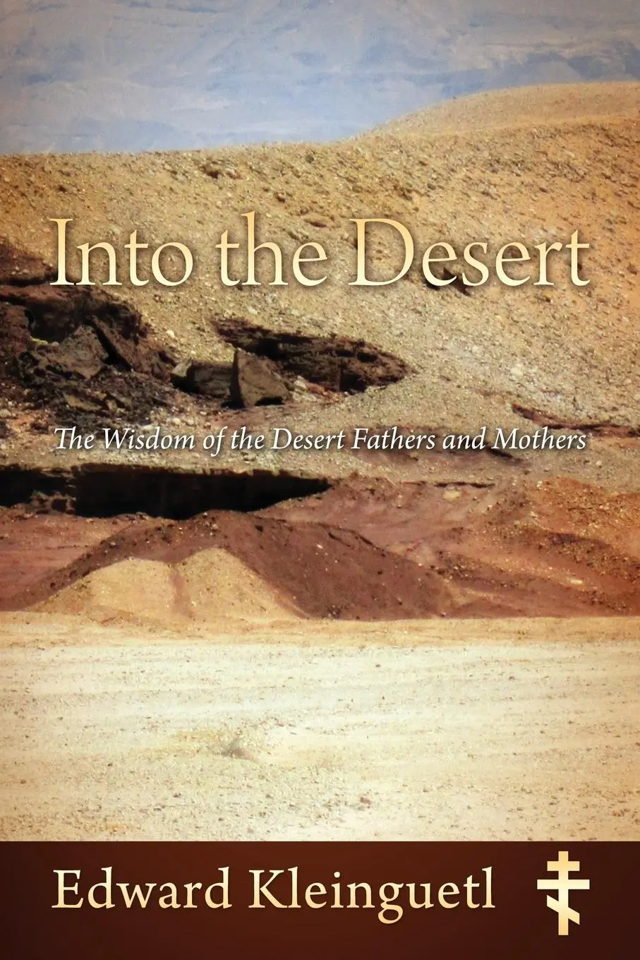 Cover: 9781977211705 | Into the Desert | The Wisdom of the Desert Fathers and Mothers | Buch